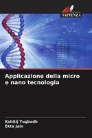Kshitij Yugbodh (U. A.) | Applicazione Della Micro E Nano Tecnologia | Buch
