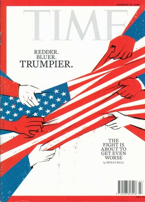 Time Magazine Redder Bluer Trumpier Donald Trump Nov 19 2018 NEW NO LABEL