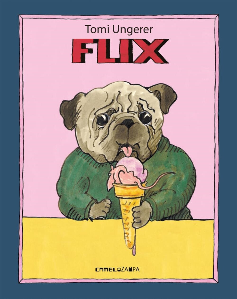 Libri Tomi Ungerer - Flix. Ediz. A Colori