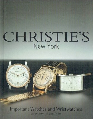 Christies April 2002  Important Watches & Wristwatches