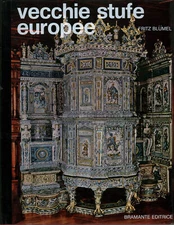 15th to 20th Century European Stoves - Flitz Blumel (Bramante Publisher)