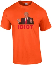 Trump Idiot T-Shirt