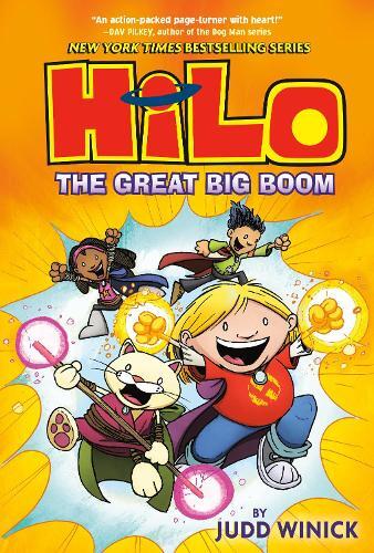 Judd Winick Hilo Book 3: The Great Big Boom (gebundene Ausgabe) Hilo