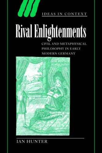 Rival Enlightenments: Civil and Metaphysical Ph. Hunter Paperback<|