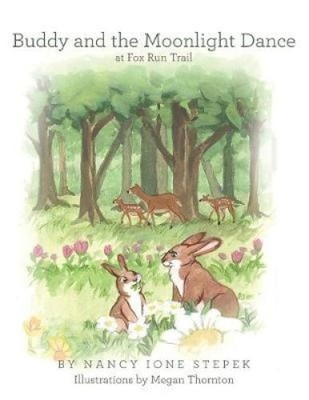 Buddy and the Moonlight Dance at Fox Run Trail by Nancy Ione Stepek [Paperback]