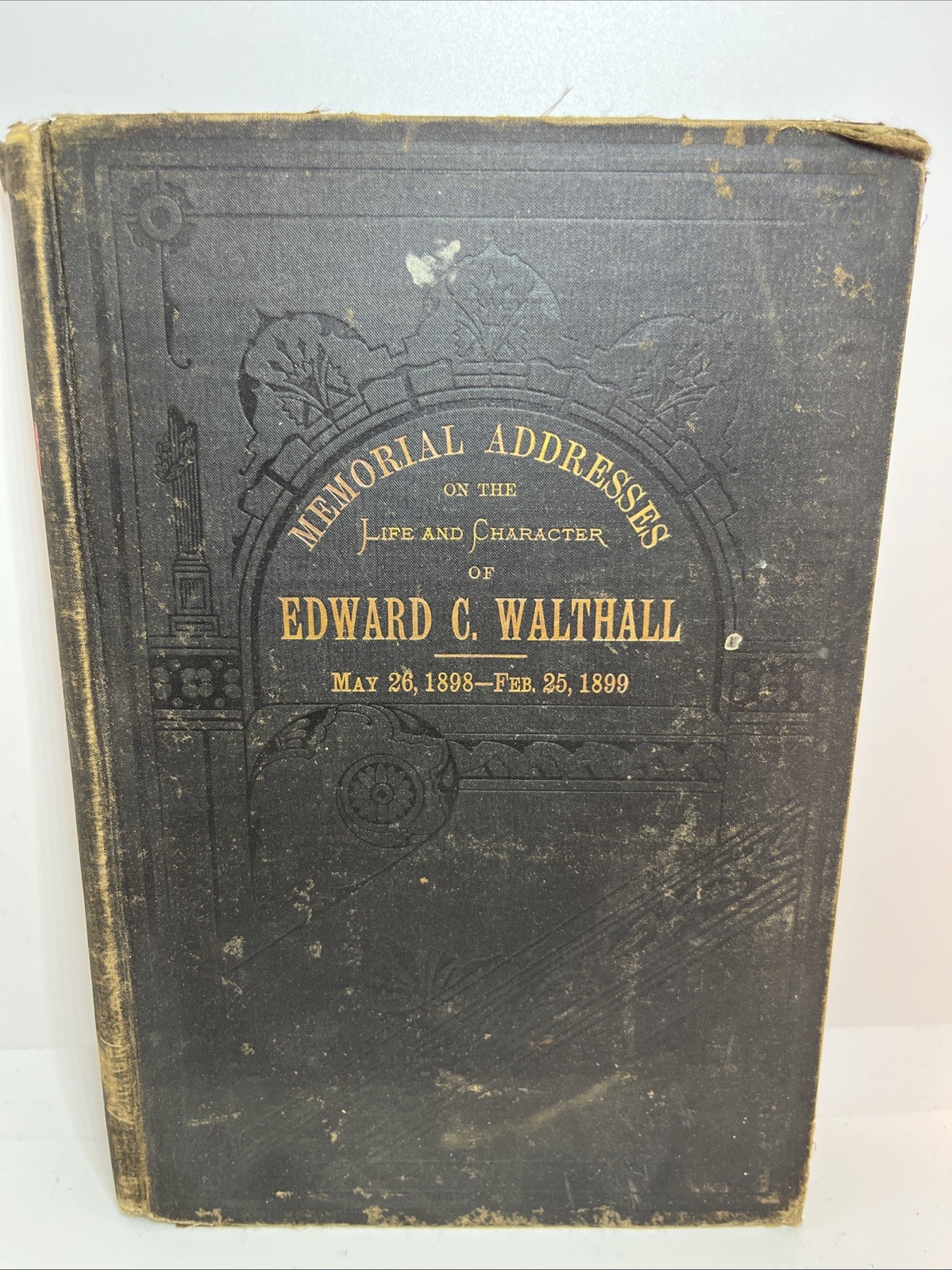Memorial Addresses On The Life and Character of Edward C. Walthall 1898-1899