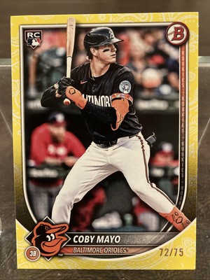 2025 Bowman Baseball Coby Mayo Rookie RC Yellow #/75 Orioles #37