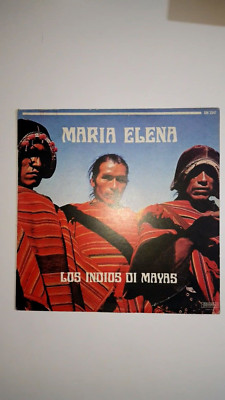 Los Indians Di Mayas    Maria Elena - 1973