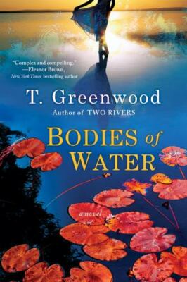 Bodies of Water by T. Greenwood (2022, Trade Paperback)