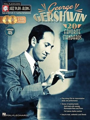 George Gershwin - Jazz Play-Along Volume 45 Book/Online Audio | George Gershwin
