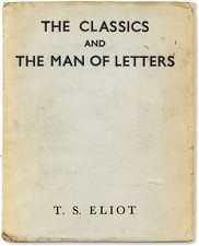 T.S. Eliot - THE CLASSICS & THE MAN OF LETTERS 1st ed 1942, Uncommon 1st State
