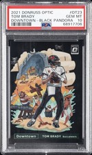 2021 PANINI DONRUSS OPTIC DOWNTOWN BLACK PANDORA #DT23 TOM BRADY 25/25 PSA 10