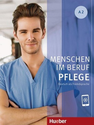 Menschen im Beruf - Pflege A2 Valeska Hagner