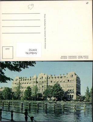 359752,Netherlands Amsterdam Hotel Amstel Gebäude