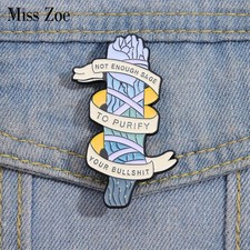 Not Enough Sage To Purify Your Bulshit Enamel Pins Custom Proverb Brooches Lapel