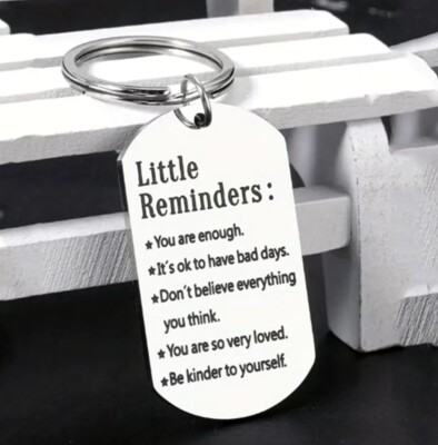 You Are So Loved And Be Kind To Youself Reminder Keychain