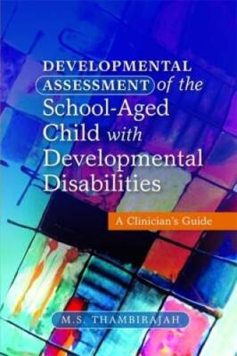 Developmental Assessment of the School-Aged Child with Developmental - VERY GOOD