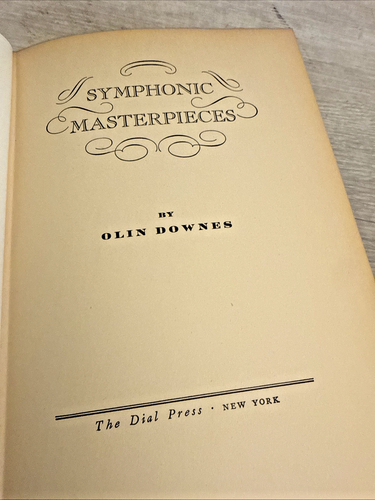 Symphonic Master Piece By Olin Downes 1935 vtg - Picture 7 of 14