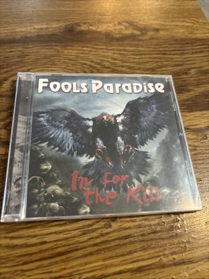 Fools Paradise  In For The Kill  CD 2014 factory Sealed
