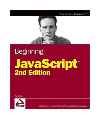 Beginning JavaScript, Wilton, Paul