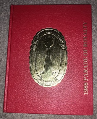 American Cat Fanciers Association. 1988 Parade of Royalty Book
