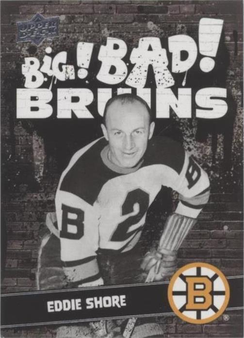 2023-24 Upper Deck Boston Bruins Centennial - Eddie Shore #199 - 1 of 1