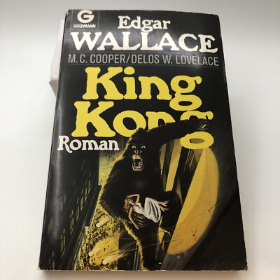 King Kong. Roman. Wallace, Edgar, C. Cooper M.  und W. Lovelace Delos: