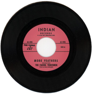 THE FADING TRIBESMEN  ''MORE FEATHERS c/w RAIN DANCE''  60's GARAGE