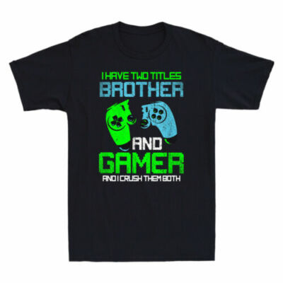 I Have Two Title Brother And Gamer Video Games Funny Gift Vintage Men's T-Shirt