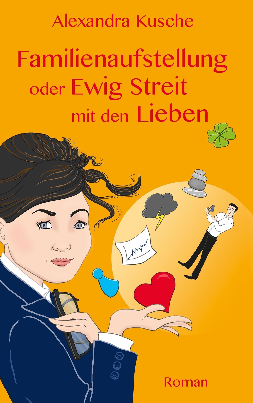 Thumbnail - Alexandra Kusche | Familienaufstellung Oder Ewig Streit Mit Den Lieben