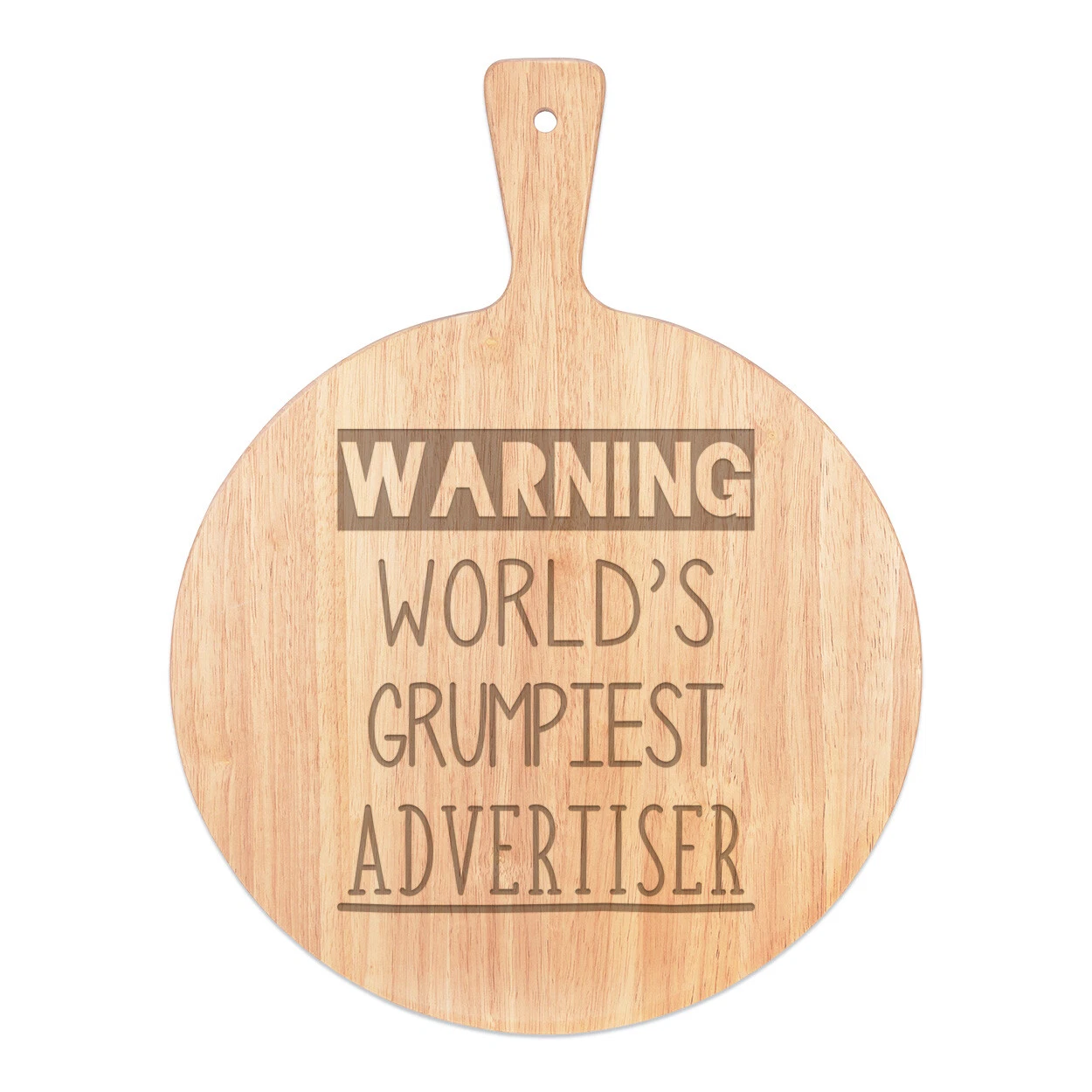 Warning World's Grumpiest Advertiser Pizza Board Paddle Wooden Awesome Best