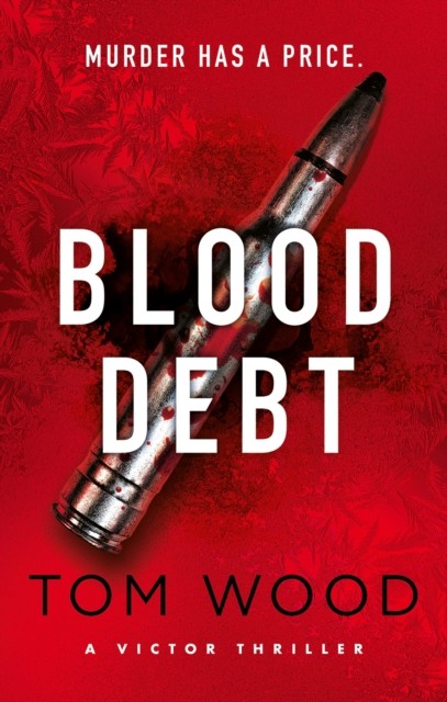 Blood Debt by Tom Wood (Paperback Book)