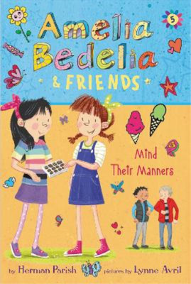 Lynne Avril Her Amelia Bedelia & Friends #5: Amelia Bedelia  (Gebundene Ausgabe)