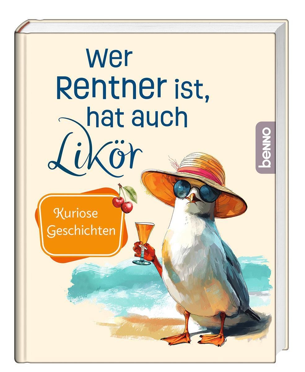 St. Benno Verlag Gmbh Wer Rentner Ist Hat Auch Likör - Bild 2