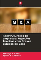 ReestruturaçãO De Empresas: Aspectos TeóRicos Com Breves Estudos De Caso Buch