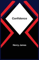 Henry James | Confidence | Taschenbuch | Englisch (2022) | Alpha Editions