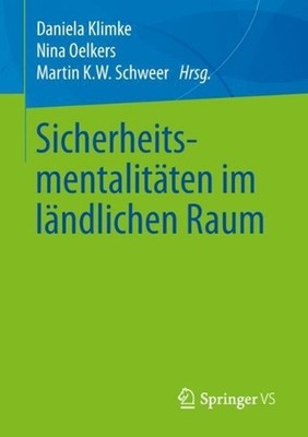 Sicherheitsmentalitten im lndlichen Raum by Daniela Klimke (German) Paperback Bo