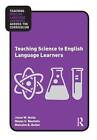 Teaching Science to English Language Learners by Nazan U. Bautista, Joyce Nutta, Malcolm B. Butler (Paperback, 2010)