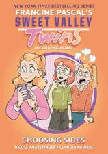 Sweet Valley Twins: Choosing Sides: (A Graphic Novel) - Paperback - GOOD