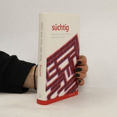 Süchtig  |  Erich Sedlak