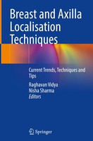 Raghavan Vidya (U. A.) | Breast And Axilla Localisation Techniques | Buch (2026)