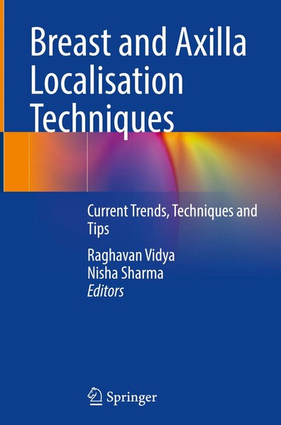 Raghavan Vidya (U. A.) | Breast And Axilla Localisation Techniques | Buch (2026)-image