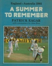 Summer to Remember: England Versus Australia, 1981 - Eagar, Patrick
