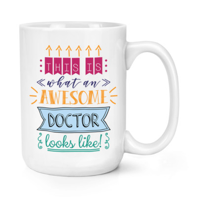 Grand Mug Drôle Pour Docteur - 15oz - Céramique Blanche - Idée Cadeau Médecin
