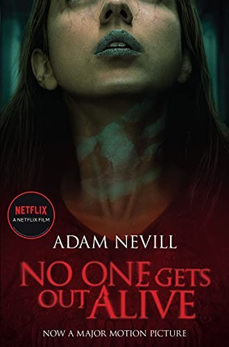No One Gets Out Alive Now a major NETFLIX film by Adam Nevill (Paperback Book) - Image 7