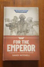 For the Emperor Illustrated Annotated Edition...