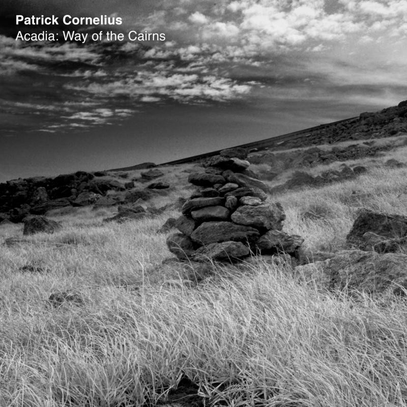 Patrick Cornelius Acadia: Way of the Cairns Double LP Vinyl WR4766LP NEW