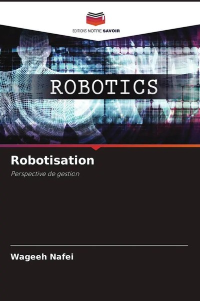 Wageeh Nafei | Robotisation | Taschenbuch | FranzöSisch (2022)-image