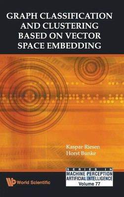 Riesen Kaspar | GRAPH CLASSIFICATION & CLUSTERING .(V77) | Buch | Englisch