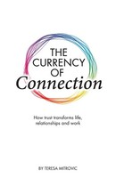 The Currency Of Connection Teresa Mitrovic Taschenbuch Kartoniert / Broschiert